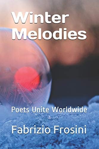 Winter Melodies Poets Unite Worldwide