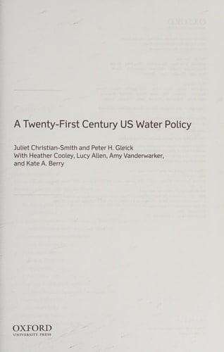 A Twenty-First Century U.S. Water Policy