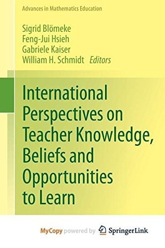International Perspectives on Teacher Knowledge, Beliefs and Opportunities to Learn TEDS-M Results