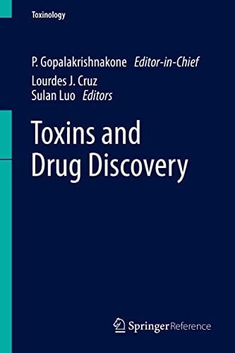 Toxins and Drug Discovery (Toxinology)