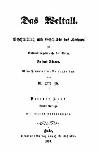 Das Weltall, Beschreibung und Geschichte des Kosmos