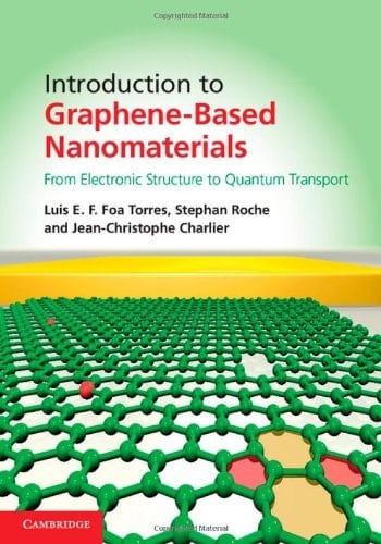 Introduction to Graphene-Based Nanomaterials From Electronic Structure to Quantum Transport