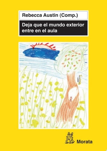 Deja que el mundo exterior entre en el aula