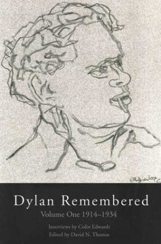 Dylan Remembered Volume One 1913-1934