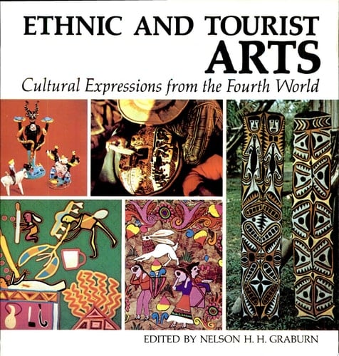 Ethnic and Tourist Arts Cultural Expressions from the Fourth World