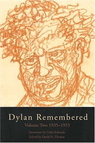 Dylan Remembered Volume Two 1935-1953