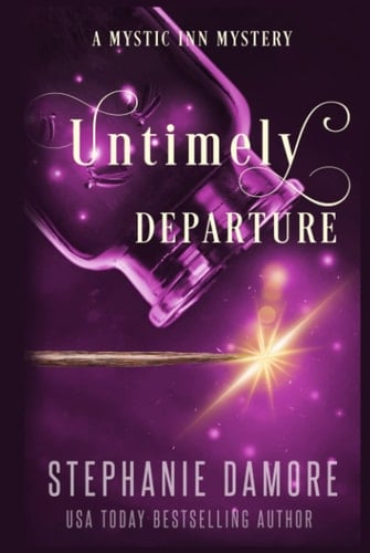 Untimely Departure: A Paranormal Cozy Mystery (Mystic Inn Mystery)