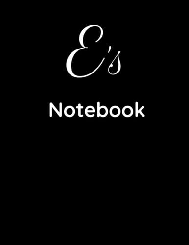 Notebook: E's Notebook: E's notebook