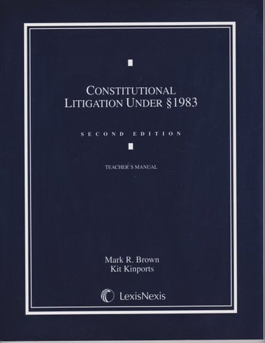 Constitutional Litigation Under [section] 1983