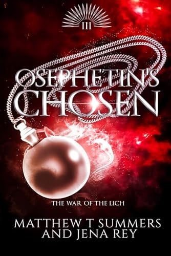 Osephetin's Chosen (War of the Lich)