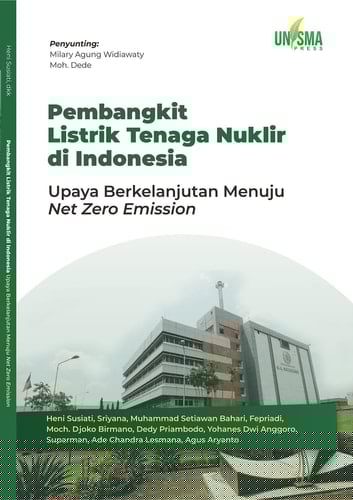 PEMBANGKIT LISTRIK TENAGA NUKLIR DI INDONESIA Upaya Berkelanjutan Menuju Net Zero Emission