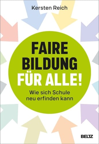 Faire Bildung für alle! Wie sich Schule neu erfinden kann
