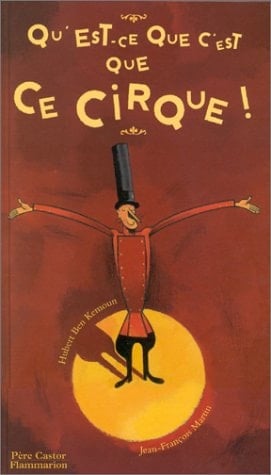 Qu'est-ce que c'est que ce cirque !