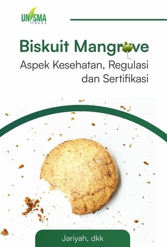 Biskuit Mangrove; Aspek Kesehatan, Regulasi, dan Sertifikasi
