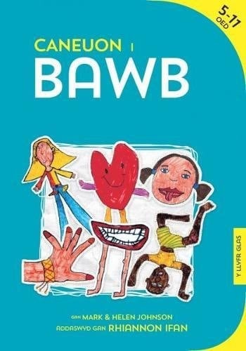 Caneuon i Bawb: Y Llyfr Glas (Welsh Edition)