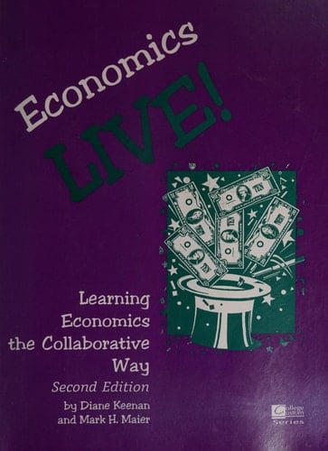 Economics Live! Learning Economics the Collaborative Way