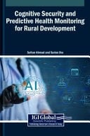 Cognitive Security and Predictive Health Monitoring for Rural Development