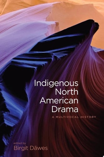 Indigenous North American Drama