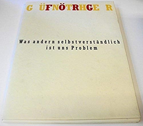 Günther Förg was andern selbstverständlich ist uns Problem ; [Städtisches Museum Abteiberg Mönchengladbach anläßlich der Ausstellung "Günther Förg - Was andern selbstverständlich, ist uns Problem", 20. September 1998 - 10. Januar 1999]
