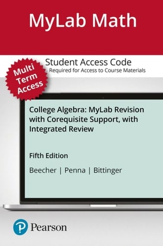 MyLab Math with Pearson eText Access Code (24 Months) for College Algebra MyLab Revision with Corequisite Support
