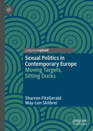 Sexual Politics in Contemporary Europe