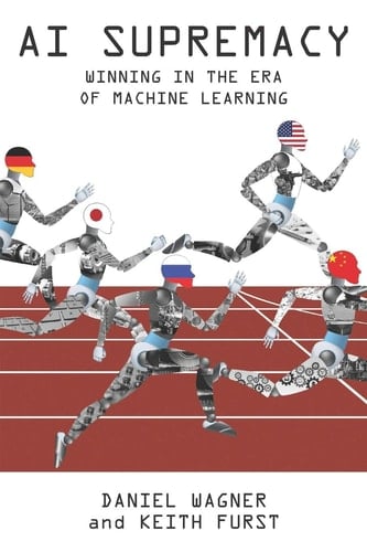 AI Supremacy Winning in the Era of Machine Learning