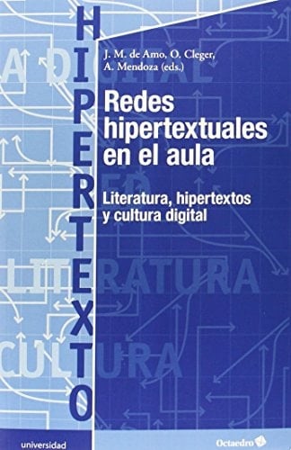 Redes hipertextuales en el aula literatura, hipertextos y cultura digital