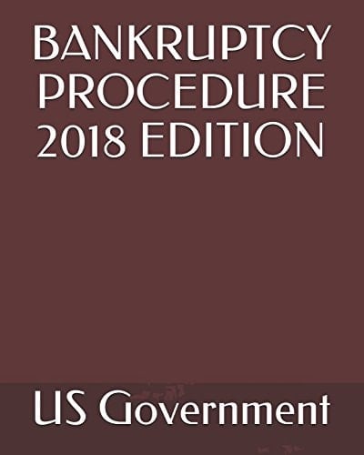 Bankruptcy Procedure 2018 Edition