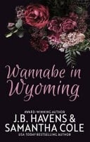 Wannabe in Wyoming (Do Not Use) Do Not Use