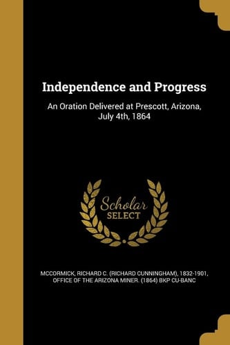 Independence and Progress