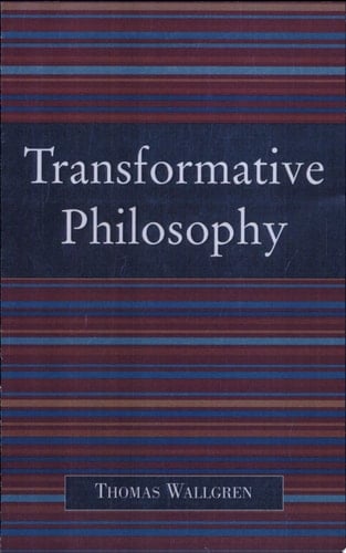 Transformative Philosophy Socrates, Wittgenstein, and the Democratic Spirit of Philosophy