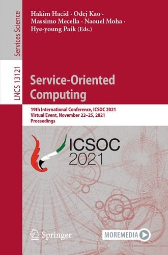 Service-Oriented Computing 19th International Conference, ICSOC 2021, Virtual Event, November 22–25, 2021, Proceedings