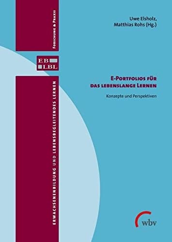 E-Portfolios für das lebenslange Lernen Konzepte und Perspektiven