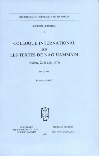 Colloque international sur les textes de Nag Hammadi Québec, 22-25 août 1978