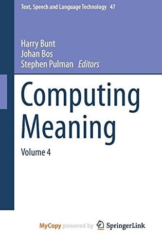 Computing Meaning Volume 4