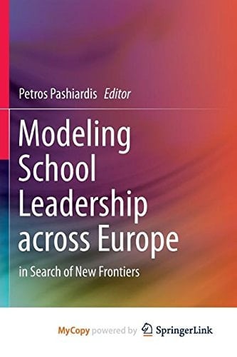 Modeling School Leadership across Europe in Search of New Frontiers