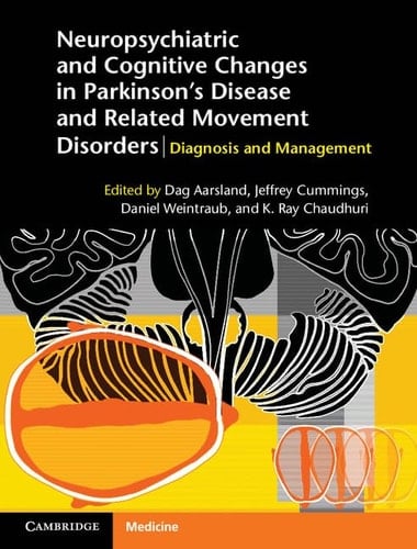 Neuropsychiatric and Cognitive Changes in Parkinson's Disease and Related Movement Disorders Diagnosis and Management