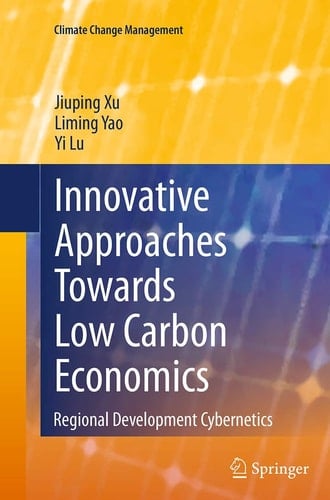 Innovative Approaches Towards Low Carbon Economics Regional Development Cybernetics