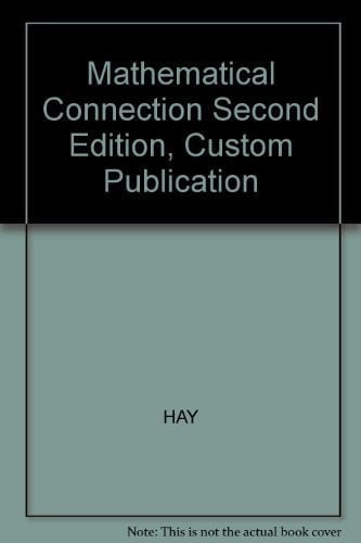 Mathematical Connection Second Edition, Custom Publication