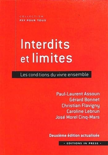 Interdits et limites Les conditions du vivre ensemble