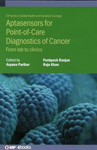 Aptasensors for Point-of-Care Diagnostics of Cancer From Lab to Clinics