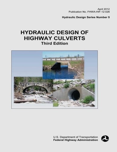 Hydraulic Design of Highway Culverts