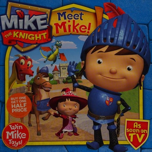 Meet Mike the Knight