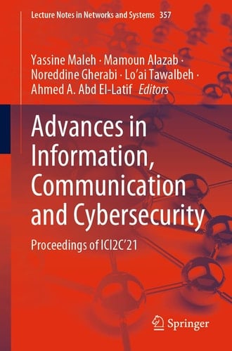 Advances in Information, Communication and Cybersecurity Proceedings of ICI2C’21