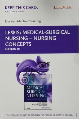 Elsevier Adaptive Quizzing for Medical-Surgical Nursing – Nursing Concepts (Retail Access Card): Assessment and Management of Clinical Problems