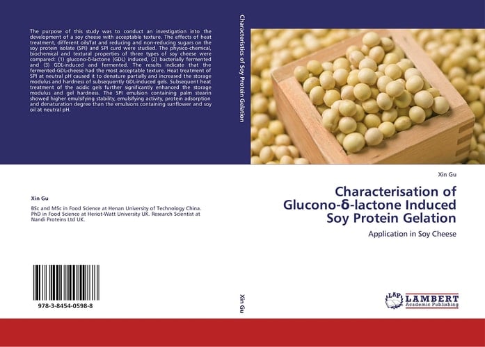 Characterisation of Glucono-¿-lactone Induced Soy Protein Gelation Application in Soy Cheese