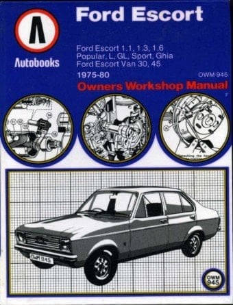 Ford Escort 1975-80 Autobook Ford Escort Popular 1.1, 1.3 1975-80, Ford Escort Popular Plus 1.1, 1.3 1975-80, Ford Escort 1.1, L 1975-80, Ford Escort 1.3, L, GL 1975-80, Ford Escort Sport 1.3, 1.6 1975-80, Ford Escort Ghia 1.3, 1.6 1975-80, Ford Escort Van 30, 45 1975-80