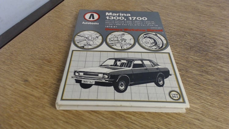 Marina 1300, 1700 1978-81 Autobook Morris Marina 1300, 1300L, 1300HL 1978-80, Morris Marina 1700, 1700L, 1700HL 1978-80, Morris 1100 440 Van 1978-79, Morris 1300 440, L Van 1978-81, Morris 525, L Van 1978-81, Morris 575 Pick-up 1978-81