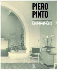 Piero Pinto East-West-East