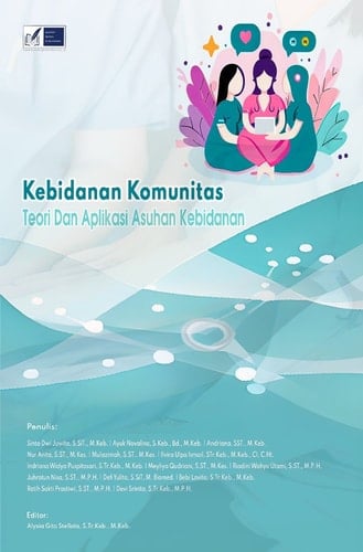Kebidanan Komunitas - Teori dan Aplikasi Asuhan Kebidanan